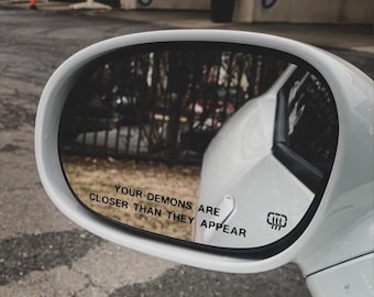 Your Demons Are Closer Than They Appear Mirror Decal