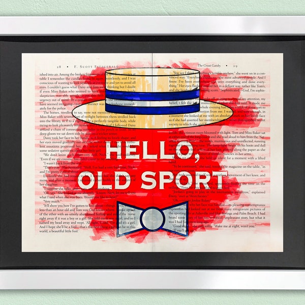 Great Gatsby Art Print | Framed Wall Art | Book Page Art | Hello Old Sport Artwork | Gallery Wall Art | Hat Bowtie Illustration