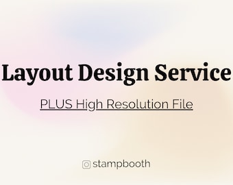 Layout Service, Design Services, and High Resolution Files