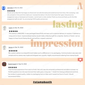 May include: A collage of customer reviews for a custom stamp company. The reviews are positive and highlight the quality of the stamps, the speed of shipping, and the excellent customer service. The company's name, "@stampbooth", is featured at the bottom of the image.