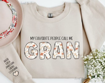 Gran Sweatshirt with Names on Sleeve, Personalized Gran Sweater with Grandkids Names,  Custom Gran for Grandma, Floral Gran Crewneck