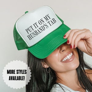 Put it on my Husband's Tab Trucker Hat, Husbands Tab Hat, Funny Bride Hat, Engagement Gift, Foam Trucker Hat, Bride Snap Back, Bach Hats