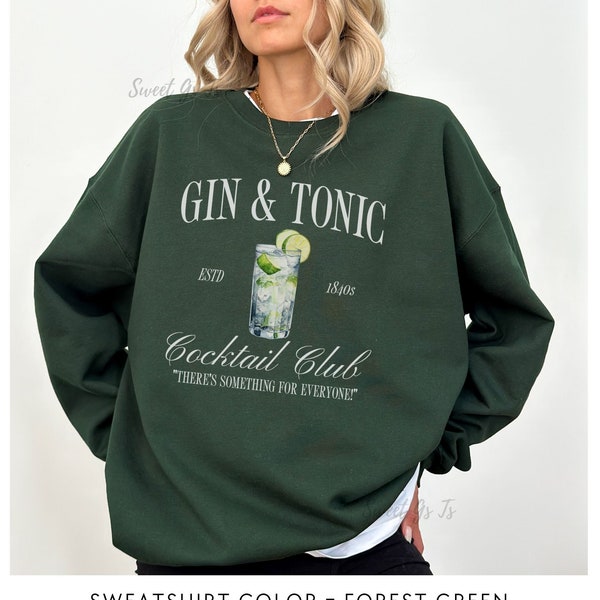 Gin & Tonic Cocktail Club Sweatshirt, Gift for Gin Drinker, Gin and Tonic Social Club Sweatshirt, Luxury Bach Merch, Cocktail Club Apparel