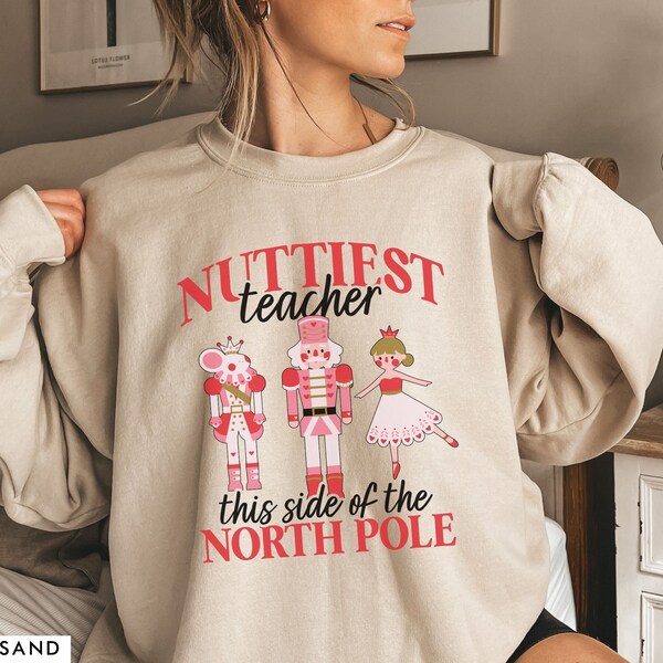Nutcracker Funny Sweatshirt Etsy