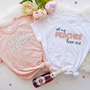 Peachy Bachelorette Party Shirts, Savannah Georgia Bach Party Tshirts, Bride's Peaches, Southern Bachelorette, Georgia Bride, Bach Gift