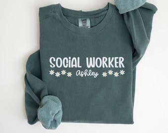 Social Worker Sweatshirt, Custom Social Worker Sweatshirt, Personalized Social Work Crewneck, Minimalist Floral MSW Sweater, MSW Grad Gift