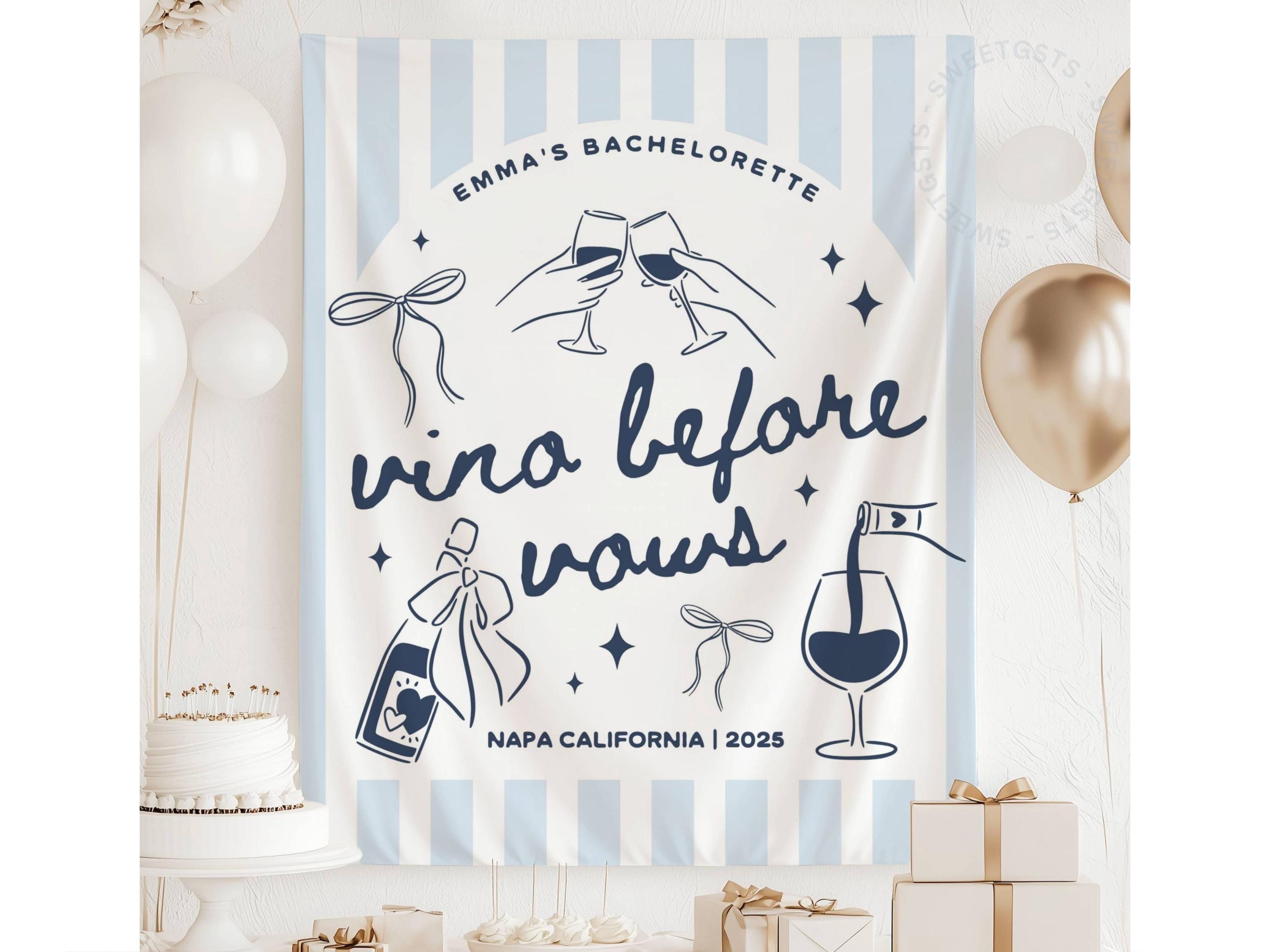 Wine Bachelorette Banner, Vino Before Vows Bachelorette Decor, Napa ...