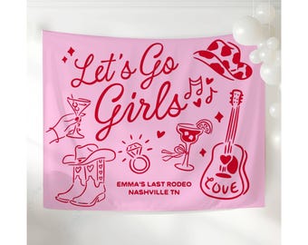 Last Rodeo Bachelorette Decorations, Nashville Bachelorette Banner, Western Bachelorette Sign, Let's Go Girls Bachelorette Decor (TB25009)