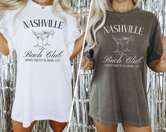 Nashville Bachelorette Shirts, Nashville Girls Club Shirt, Sippin Pretty in Music City, Last Bash in Nash, Nashville Bride, Bridal Party Tee