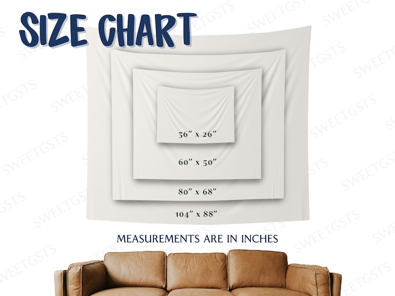 May include: Size chart for a tapestry with four different sizes: 36 inches by 26 inches, 60 inches by 50 inches, 80 inches by 68 inches, and 104 inches by 88 inches. Measurements are in inches.