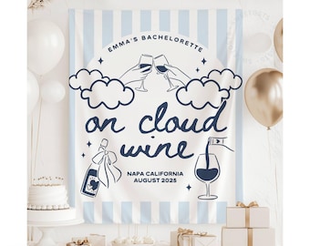 Wine Bachelorette Banner, On Cloud Wine Bachelorette Decor, Virginia Wine Trail Girls Trip Sign, Wine Bridal Shower Tapestry (TB25020)