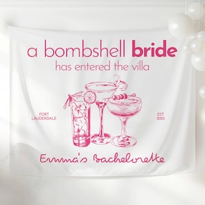 BachIsland Bachelorette Sign, A Bombshell Bride Has Entered The Villa Banner, Bach Island Tapestry, Custom Bridal Shower Banner