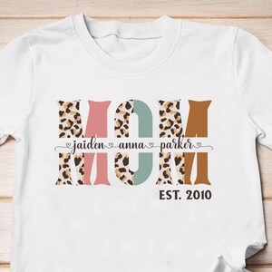 Personalized Mom Shirt With Kids Names, Leopard Print Custom Mom Shirt, Mother&#39;s Day Shirt, Custom Kid&#39;s Names Mom Shirt, Gift For Mom