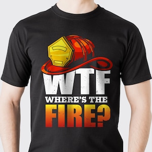 Funny Firefighter T Shirt, Firefighter Shirt, Firefighter Shirts for Men, Firefighter Gift for Him, Fireman Gift, Fire Department Shirts