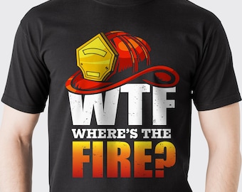 Funny Firefighter T Shirt, Firefighter Shirt, Firefighter Shirts for Men, Firefighter Gift for Him, Fireman Gift, Fire Department Shirts