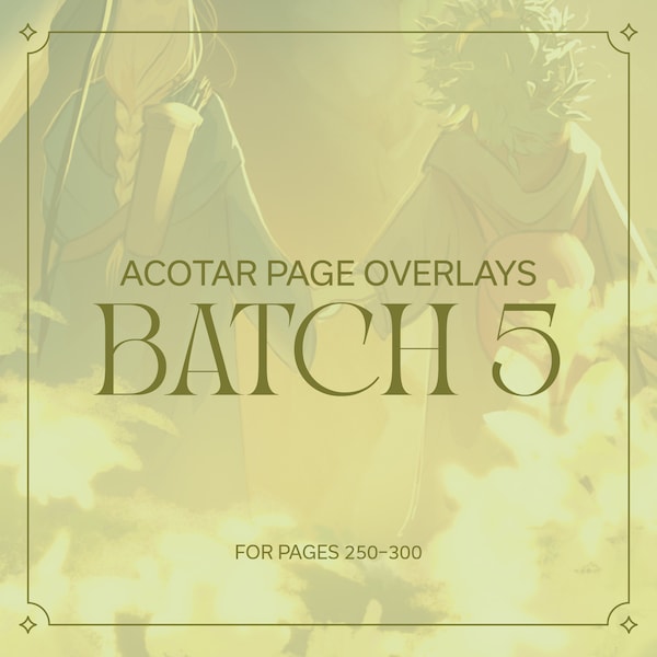 Overlays ACOTAR, lot 5