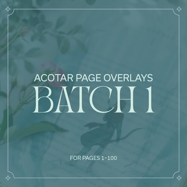 ACOTAR Overlays Batch 1