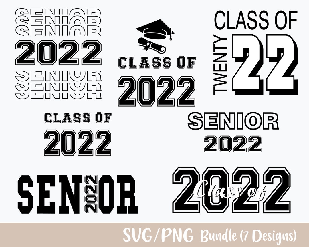 Senior 2022 Svg Bundle, Class of 2022, 2022 Graduate, Seniors ...