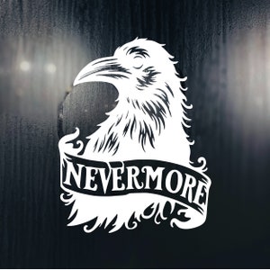 May include: A white silhouette of a raven with a banner that reads "Nevermore". The raven is facing left and has a detailed, feathered design.