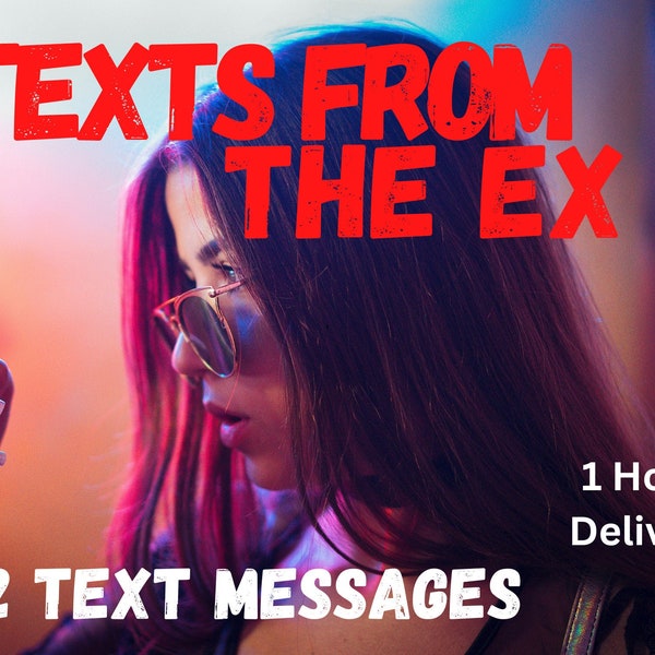 Texts from your EX, What does your EX want to say?, 2 Text Messages, Oracle Reading, Feelings & Thoughts,  1 Hour Delivery,