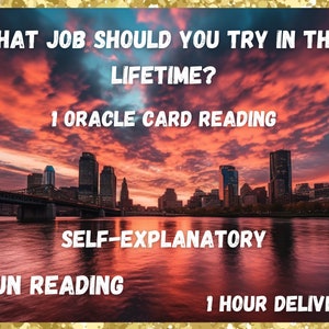 What Job Should You Try in This Lifetime? - Fun Reading- 1 Card Oracle Reading Self Explanatory Message, Lets find out! - 1 Hour Delivery