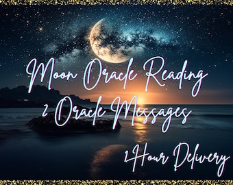 Moon Reading - What Does The Moon Want to Tell You at This Time? What Do You Need to Hear - 2 Card Reading Self Explanatory- 1 Hour Delivery