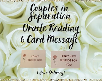 No Contact Reading, Couples in Separation, Feelings, Thoughts, 1 Hour Delivery - 6 Card Oracle Reading- Same Day