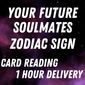 Toekomstige soulmate sterrenbeeld lezen: wat is je ware soulmate sterrenbeeld? Laten we erachter komen! - 1 kaartlezen - 1 uur levertijd - leuk om te lezen