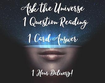 Yes/No Question, Ask the Universe, 1 Question Reading, Yes/No Prediction, 1 Hour Delivery, Same Day Reading, Love, Career,