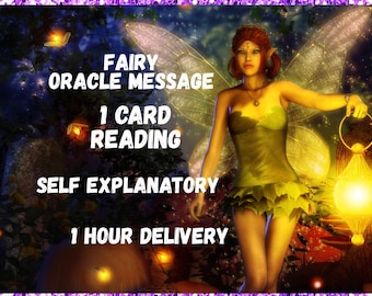 Fairy Message Reading- 1 Beautiful Card Message- What Does the Fairies Need to Tell you? -1 Hour Delivery- Self Explanatory- Oracle Reading-