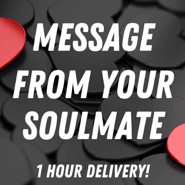 Same Day! Soulmate love Message, Love Reading, Oracle Reading, Hidden Messages from your soulmate or Twinflame, 1 Card Reading