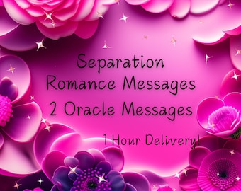 Separation Romance Messages - Hidden Thoughts- Soulmate -Twinflame- 1 Hour Delivery - 2 Card Oracle Reading -Self Explanatory