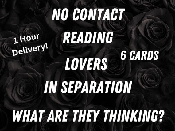 No Contact Reading, Lovers in Separation, Feelings, Hidden Thoughts, 1 Hour Delivery, 6 Card Oracle Reading, Same Day