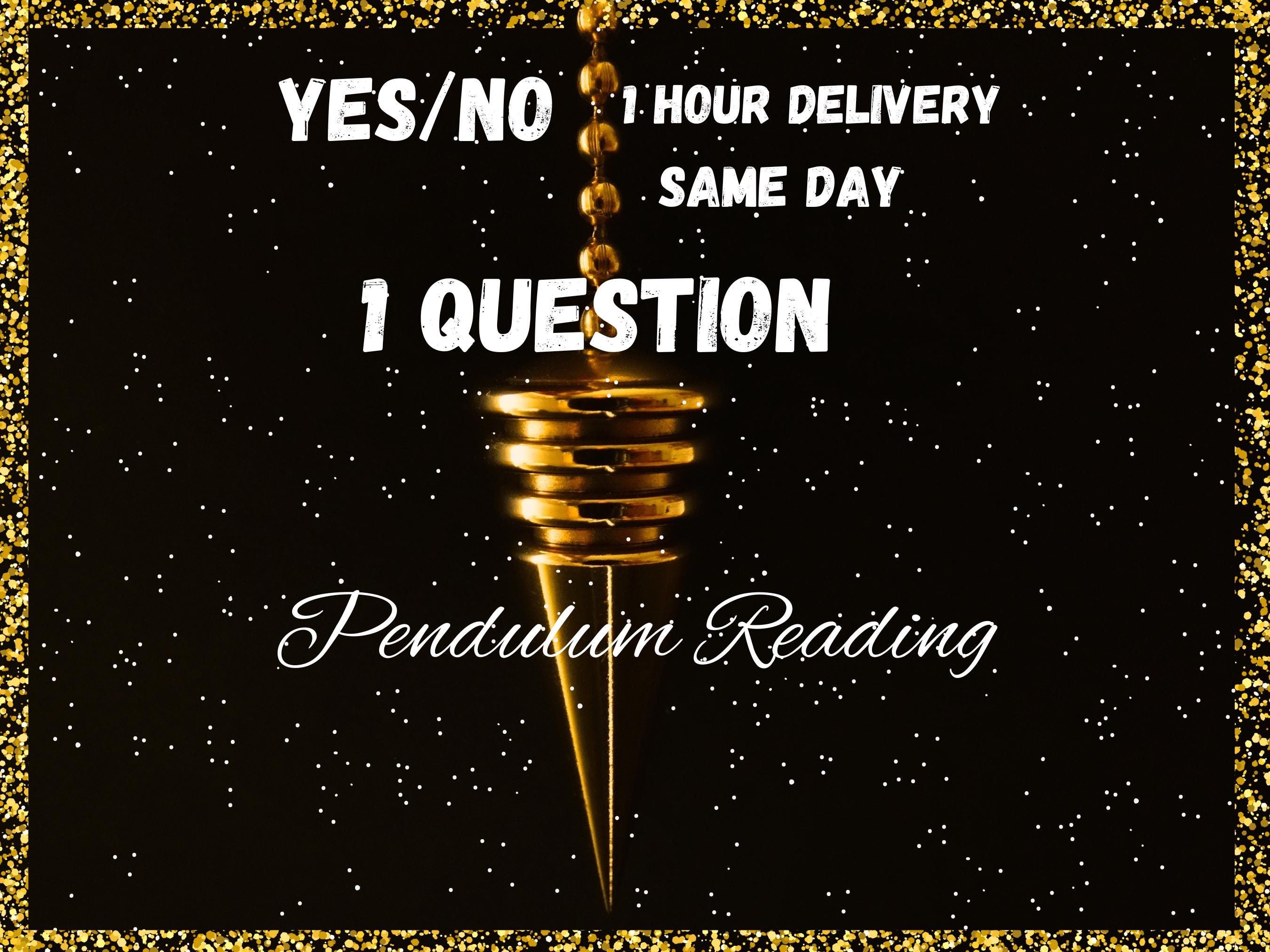 Pendulum Reading Yes or No, 1 Question, 1 Hour Delivery, Ask any question, Picture Proof Reading, Same Day