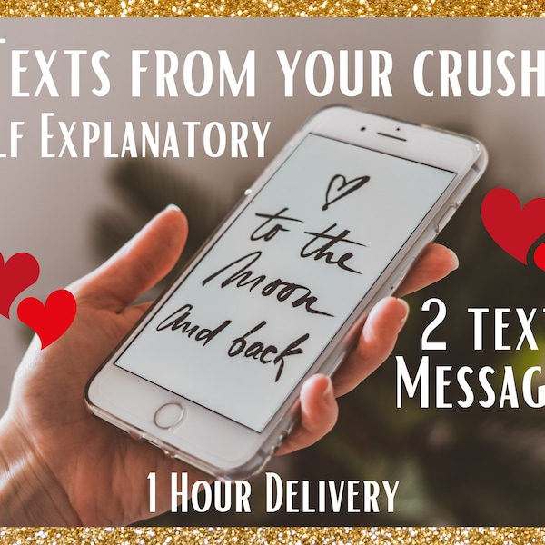 Texts from your CRUSH, What does your CRUSH want to say?, 2 Text Messages, Oracle Reading, Feelings & Thoughts,  1 Hour Delivery,