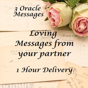 Liefdevolle berichten van je partner, lieve berichten, orakelberichten van 3 kaarten, soulmate, tweelingziel, echtgenoot, levering binnen 1 uur, dezelfde dag