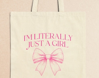 I'm Literally Just A Girl Canvas Tote Bag, Coquette Bow Tote Bag Gift, Cute Coquette Accessory for Girls, Pink Farmers Market Grocery Bag
