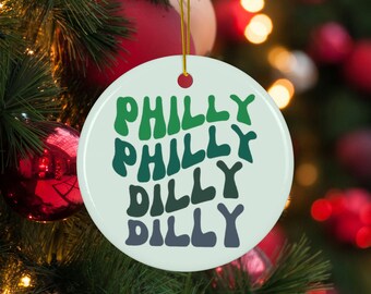 Philly Dilly Ceramic Ornament, Philadelphia Eagles Fan Christmas Gift, sports lover, phillies phanatic, secret santa present, home decor