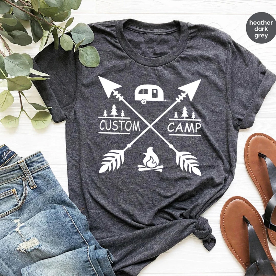 Custom Camp Shirt Camp Life Shirt Camping Friend Gift Etsy