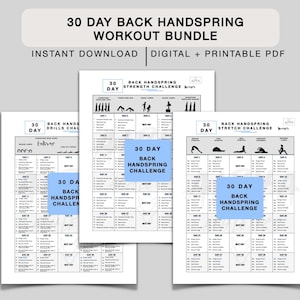 May include: A set of three printable PDF workout guides for a 30-day back handspring challenge. The guides focus on drills, strength, and stretching. The title text reads "30 Day Back Handspring Workout Bundle".