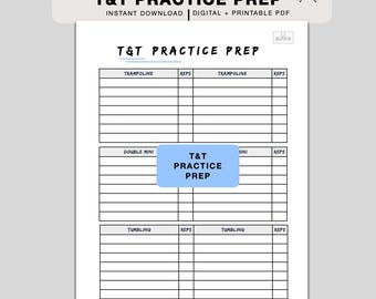 May include: A white printable PDF with the text "T&T PRACTICE PREP" at the top. The document includes sections for trampoline, double mini, and tumbling exercises, with spaces to record reps. The document is a digital and printable PDF.