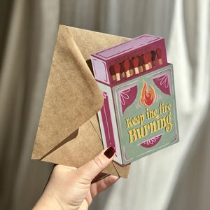 Carte "Keep the fire burning" | Boîte d'allumettes | Découpe originale | Greeting Card