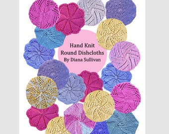 Hand Knit Round Dishcloths by Diana Sullivan