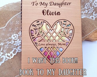 Libro Personalizado para Mi Hija + 4 Regalos, Libro Artesanal con Tapas de Madera, Expresa Tu Amor y Admiración por Tu Hija