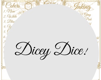 Dicey Dice Roll for a Custom Dice Set!