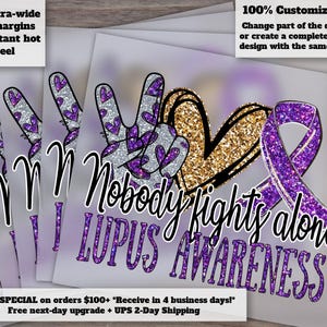 Lupus Awareness Design, Heat Transfer Ready, Peace Love Cure DTF, Nobody Fights Alone, Etsy Shop Listing