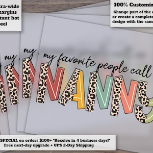 Nanny Heat Transfer Designs, Ready-to-Press DTF, Ideal for Printing, My Favorite People Call Me Nanny, Download and Print image 1