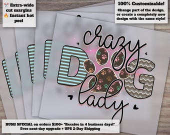 Dog Mom Design | Crazy Dog Lady Heat Transfer | Ready to Press | Dog Lover Sublimate | DTF Dog Mom Art