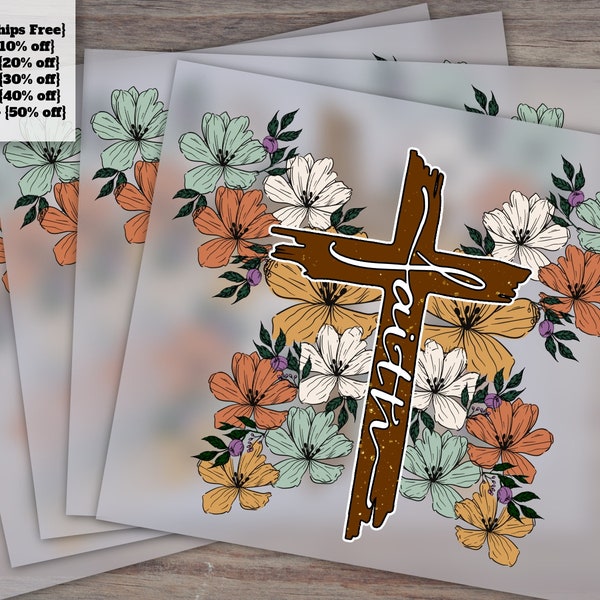 Religious Faith Cross Heat Transfer Design, Christian Quotes, Jesus Theme, Ready to Press for DTF, Heat Transfer Elements