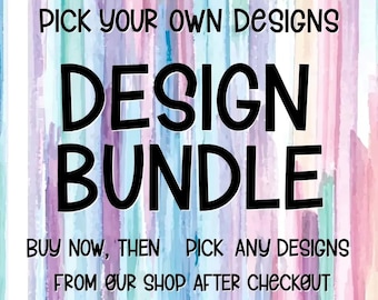Design Bundle | Pick 6 or 10 DTF Transfers From Thousands of Designs | Mix Your Sizes | Ready to Press Heat Transfers